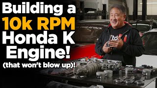 Building a 10000rpm Honda K Engine that wont blow up [upl. by Luapnoj]