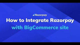 Razorpay Payment Gateway Integration in BigCommerce Website [upl. by Rothwell]