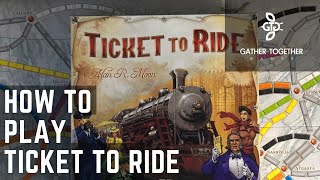 Ticket to Ride  GameNight Se7 Ep42  How to Play and Playthrough [upl. by Tsai]