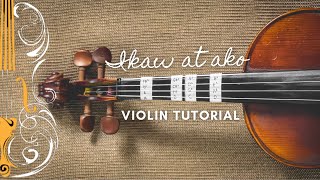 IKAW AT AKO  Moira amp Jason  Violin Tutorial [upl. by Iron]