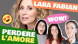 ITALIAN FRIENDS REACT to LARA FABIAN Perdere Lamore  eng subs [upl. by Ahtekahs699]