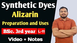 Alizarin Dye  Preparation and uses  bsc 3rd year  by pankaj sir [upl. by Kelwunn]