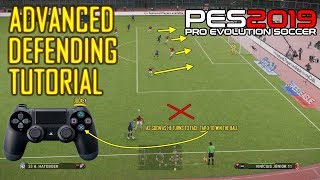 PES 2019  ADVANCED DEFENDING Tutorial  4K [upl. by Neelram]