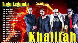 Lagu Khalifah Hit 2023 Khalifah Full Album 2023 Khalifah Seleksi 23 Lagu Lagu PADU PUNYA [upl. by Elah]