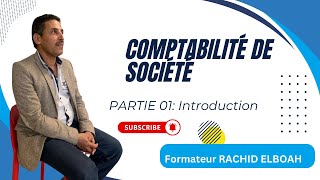 La comptabilité de société  Introduction [upl. by Anirual]