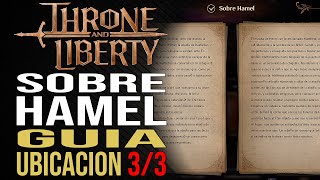 Todas las páginas Sobre Hamel 33  Ubicación coleccionables  Throne and Liberty [upl. by Orelu]