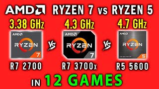 Ryzen 7 2700 vs Ryzen 7 3700x vs Ryzen 5 5600 Test in 12 Games  AMD Ryzen 7 vs Ryzen 5 Battle [upl. by Ailaroc229]