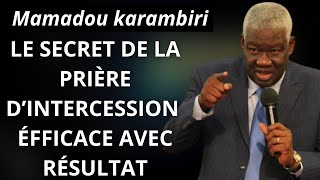 Dr mamadou karambiri  prière d’intercession stratégique [upl. by Annhoj]