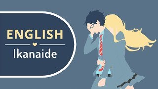 Ikanaide English Short Ver  Cover by BriCie ft AnimeMidi [upl. by Paver]