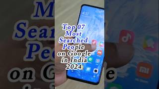 Most Searched People on Google in India 2024 🌍😍😱 shortvideo shorts mostsearch india google [upl. by Ahsinoj]