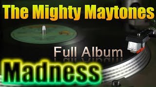 Mighty Maytones  Madness  12“ GGBurning Sounds 1976  Full LP [upl. by Jourdain]