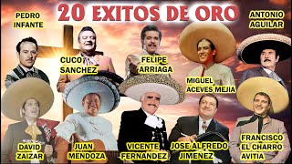 Las 20 Exitos Rancheras Mexicanas De Oro Vicente Antonio Aguilar Cuco Sanchez David Zaizar Y Mas [upl. by Crawford]