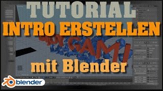 Blender Tutorial  INTRO ERSTELLEN  Text animieren  Kamerafahrt  German [upl. by Nosydam]