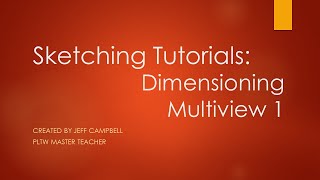 Sketching Tutorials  Dimensioning a Multiview [upl. by Iborian]