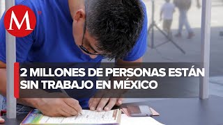 Desempleo en México disminuye 2 millones de personas están sin trabajo [upl. by Anaitat338]