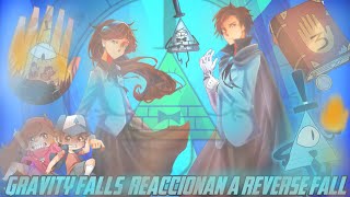 👤Gravity falls react to reverse fall 👤🤚🏻📕yamosisan [upl. by Laram944]