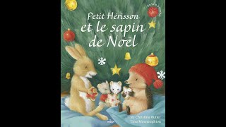 Petit Hérisson et le sapin de Noël [upl. by Mulcahy258]