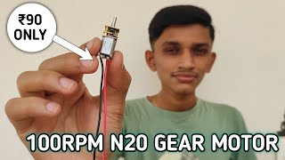 N20 Gear Motor High Torque 100RPM Unboxing [upl. by Ailuig673]