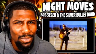 Night Moves  Bob Seger amp The Silver Bullet Band Reaction [upl. by Sari]