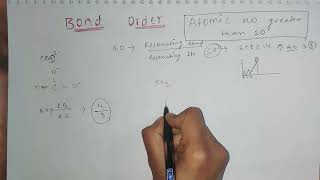 Bond Order Trick For Atomic Number Greater Than 20 Bond Order Trick For O2 Bond Order Part2 [upl. by Anirt115]