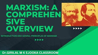 MARXISM A Comprehensive Overview Introduction and General principles of Marxism [upl. by Anael]