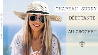 Comment faire un Joli chapeau dété SUNNY facile au crochet DIY débutante facile mamiecrochet [upl. by Ahtnamas]