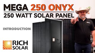 INTRODUCING THE MEGA 250 ONYX SOLAR PANEL  RICH SOLAR [upl. by Buell]