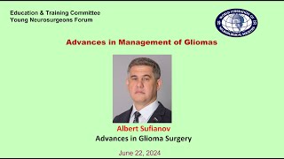 Advances in Glioma Surgery Albert Sufianov [upl. by Aiksa150]