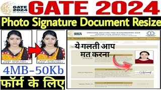 Gate 2024 Form Photo Signature And Document Resize Upload💥 Gate Form Photo And Signature Upload 2023 [upl. by Hauser278]