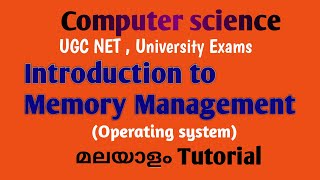 Introduction to Memory Management  Operating System Malayalam Tutorial [upl. by Clark]