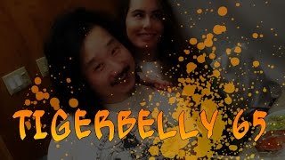 Hi Papaps  TigerBelly 65 [upl. by Ellimaj48]