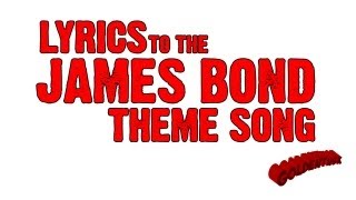 Goldentusks James Bond Theme Song Lyrics [upl. by Lem129]