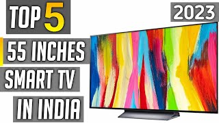 Best 55 inch 4k tv in india 2023  best 55 inch smart tv in india 2023 [upl. by Neirda]