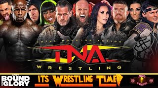 TNA is back  Bound for Glory 2023 Review 10212023  Its Wrestling Time wDatila [upl. by Asirrak]