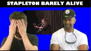 Chris Stapleton REACTION Barely Alive [upl. by Janela37]