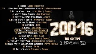 Fetty Wap  Again Zoomix [upl. by Sihonn]