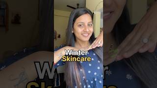 My Winter Skincareshortsfeed winterskincare winter skincare [upl. by Einitsed]