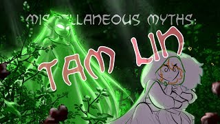 Miscellaneous Myths Tam Lin [upl. by Noreht]