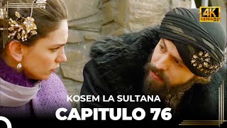 Kosem La Sultana  Capítulo 76 4K [upl. by Nhoj]