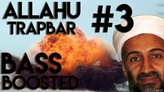 Allahu Trapbar 3 BASS BOOSTED [upl. by Nilrak661]