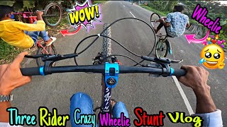 Three Rider Crazy Wheelie Stunt Vlog 💫💞 wheelie Stunt 😎🔥vloger stunt bangla viralvideo vlog [upl. by Filahk518]