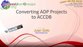 SA Converting ADP Projects to ACCDB with Juan Soto [upl. by Nylirej]