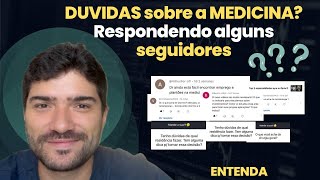 Respondendo dúvidas sobre a Medicina [upl. by Yssirc]