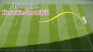 PES 2021 Tutorial Knuckle Shot Skill Long Shot Knuckleball [upl. by O'Shee]