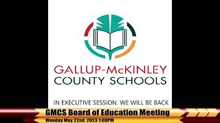 Gallup McKinley County Schools BOE Meeting 05222023 [upl. by Anauqcaj]