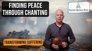 Finding Peace Through Chanting  Everyday Zen [upl. by Dub]