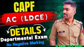 CAPF AC LDCE Exam Details  CAPF me Officer kaise baney  Assistant Commandant  SSC CPO 2024 cpo [upl. by Odlabu]