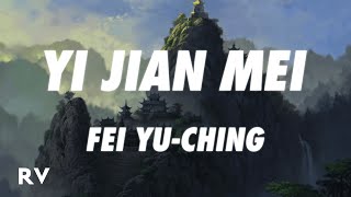 Fei Yuching  Yi Jian Mei Xue hua piao piao Lyrics [upl. by Amargo]