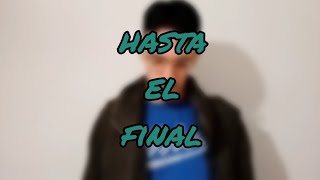 HASTA EL FINAL  yosoypoker prod soprettyanxiety [upl. by Jarret]