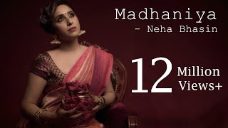 Madhaniya  Neha Bhasin  Punjabi Folk Song [upl. by Chrissa416]